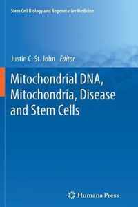 Mitochondrial DNA, Mitochondria, Disease and Stem Cells