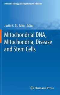 Mitochondrial DNA, Mitochondria, Disease and Stem Cells