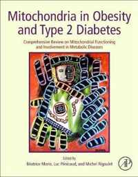 Mitochondria in Obesity and Type 2 Diabetes