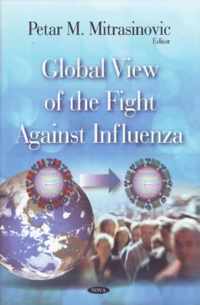 Global View of the Fight Against Influenza