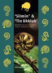 Reisdagboeken 6 -   'Silmin' & 'Tin Ukkluk'