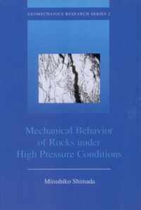 Mechanical Behaviour of Rocks Under High Pressure Conditions