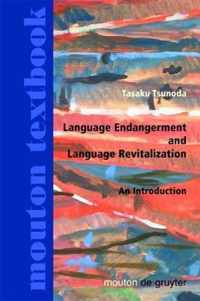 Language Endangerment and Language Revitalization