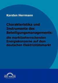 Charakteristika und Instrumente des Beteiligungsmanagements