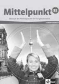 Mittelpunkt B2 - einbändige Ausgabe Lehrerhandbuch