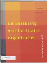 De besturing van facilitaire organisaties