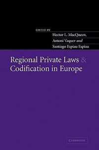 Regional Private Laws and Codification in Europe