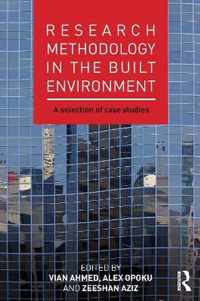 Research Methodology in the Built Environment