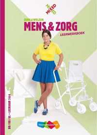 Mens en zorg vmbo leerjaar 3&4 Leerwerkboek