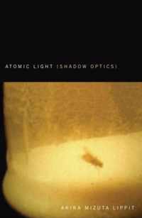 Atomic Light (Shadow Optics)