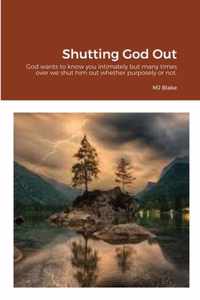 Shutting God Out