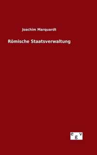 Roemische Staatsverwaltung