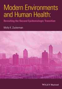 Modern Environments and Human Health