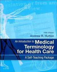 An Introduction to Medical Terminology for Health Care