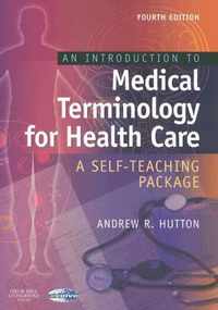 An Introduction to Medical Terminology for Health Care