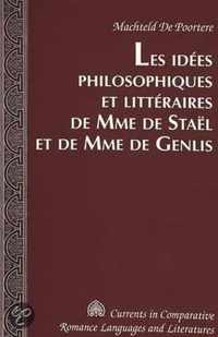 Les Les Idees Philosophiques et Litteraires de Mme de Stael et de Mme de Genlis