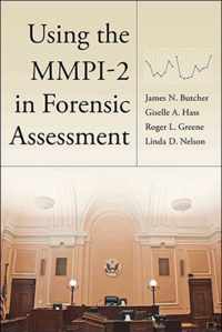 Using the MMPI-2 in Forensic Assessment