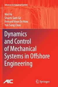 Dynamics and Control of Mechanical Systems in Offshore Engineering