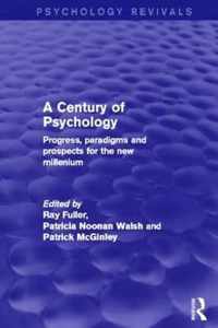 A Century of Psychology