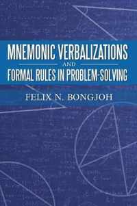 Mnemonic Verbalizations and Formal Rules in Problem-Solving