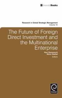 Future Of Foreign Direct Investment And The Multinational En