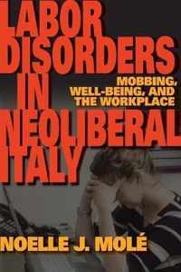 Labor Disorders in Neoliberal Italy