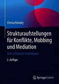 Strukturaufstellungen fuer Konflikte Mobbing und Mediation