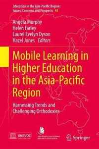 Mobile Learning in Higher Education in the Asia Pacific Region