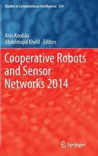 Cooperative Robots and Sensor Networks 2014