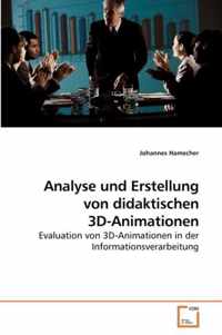 Analyse und Erstellung von didaktischen 3D-Animationen