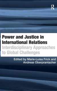 Power and Justice in International Relations