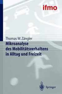 Mikroanalyse Des Mobilitatsverhaltens in Alltag Und Freizeit