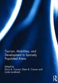 Tourism, Mobilities, and Development in Sparsely Populated Areas