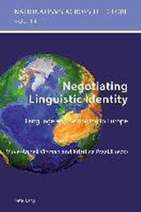 Negotiating Linguistic Identity