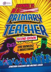 Learning to be a Primary Teacher