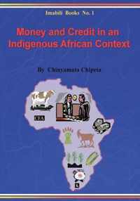 Money and Credit in an Indigenous African Context