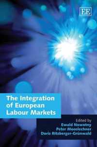 The Integration of European Labour Markets