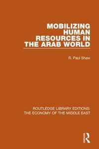 Mobilizing Human Resources in the Arab World (Rle Economy of Middle East)