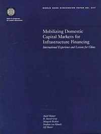 Mobilizing Domestic Capital Markets for Infrastructure Financing
