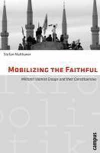 Mobilizing the Faithful