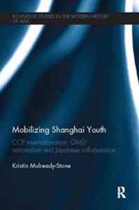 Mobilizing Shanghai Youth