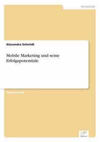 Mobile Marketing und seine Erfolgspotentiale