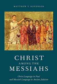 Christ Among the Messiahs