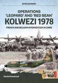 Operations 'Leopard' and 'Red Bean' - Kolwezi 1978