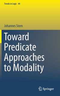 Toward Predicate Approaches to Modality