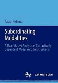 Subordinating Modalities