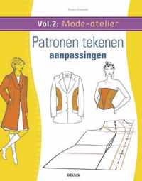 Mode-atelier vol. 2 - Patronen tekenen - aanpassingen