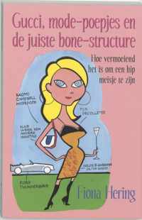 Gucci, Mode-Poepjes En De Juiste Bone-Structure