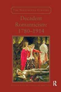 Decadent Romanticism: 1780-1914