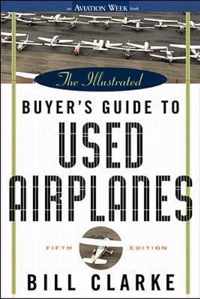 The Illustrated Buyer's Guide to Used Airplanes